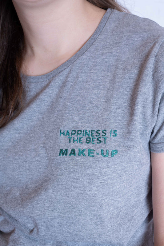 T-shirt "happiness is the best make-up"